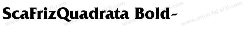 ScaFrizQuadrata Bold字体转换